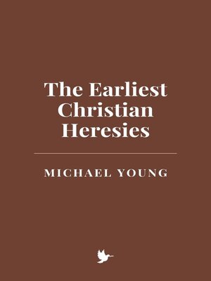 cover image of The Earliest Christian Heresies